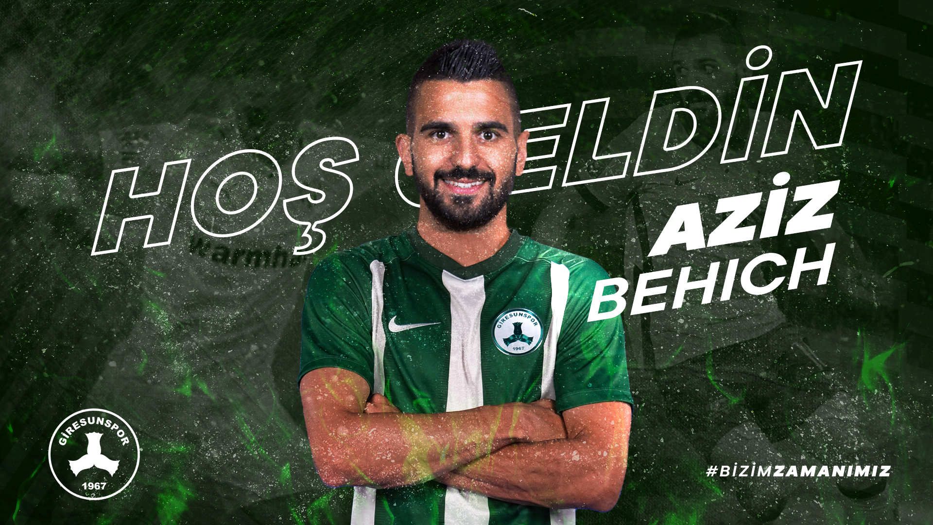 AİLEMİZE HOŞ GELDİN AZİZ BEHICH