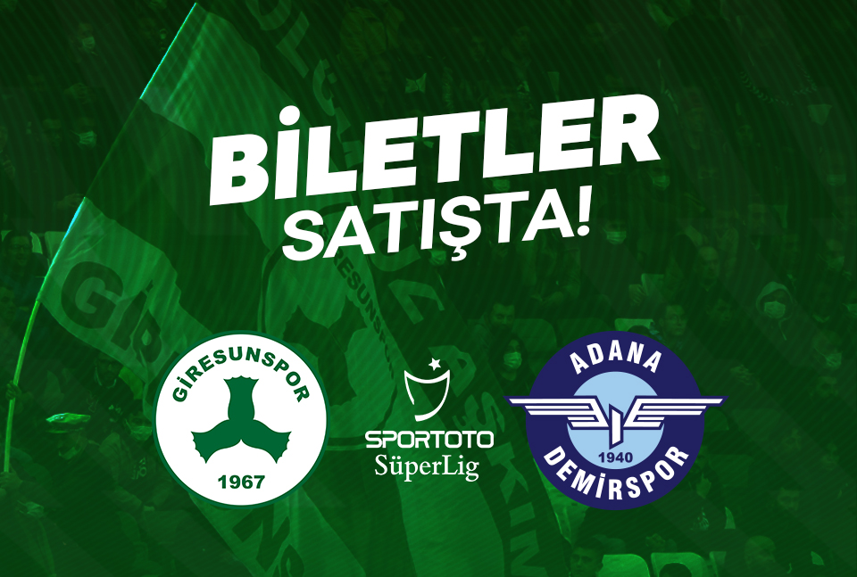 Adana Demirspor maçının biletleri satışta!